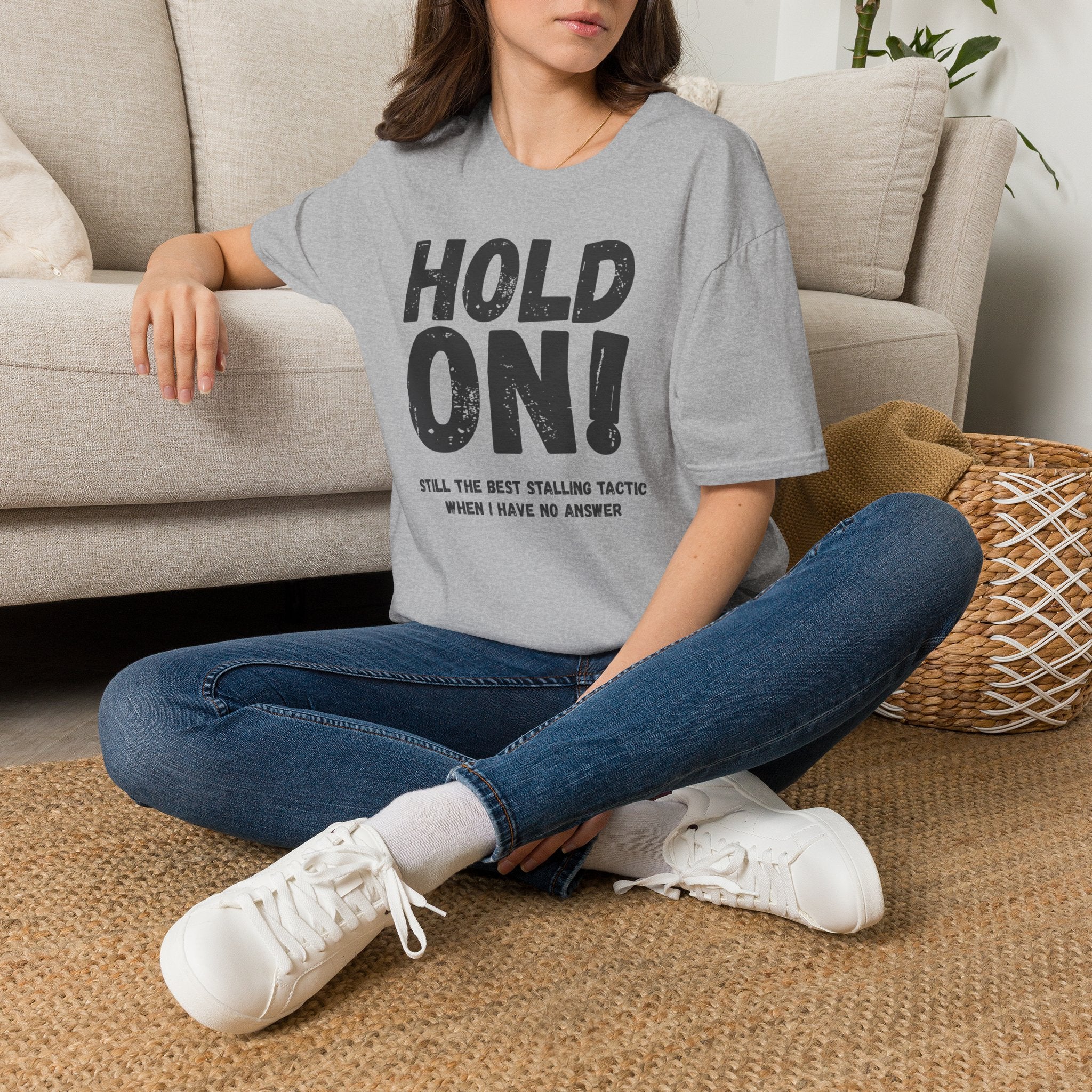 [106] Hold On Stalling Tactic T-Shirt
