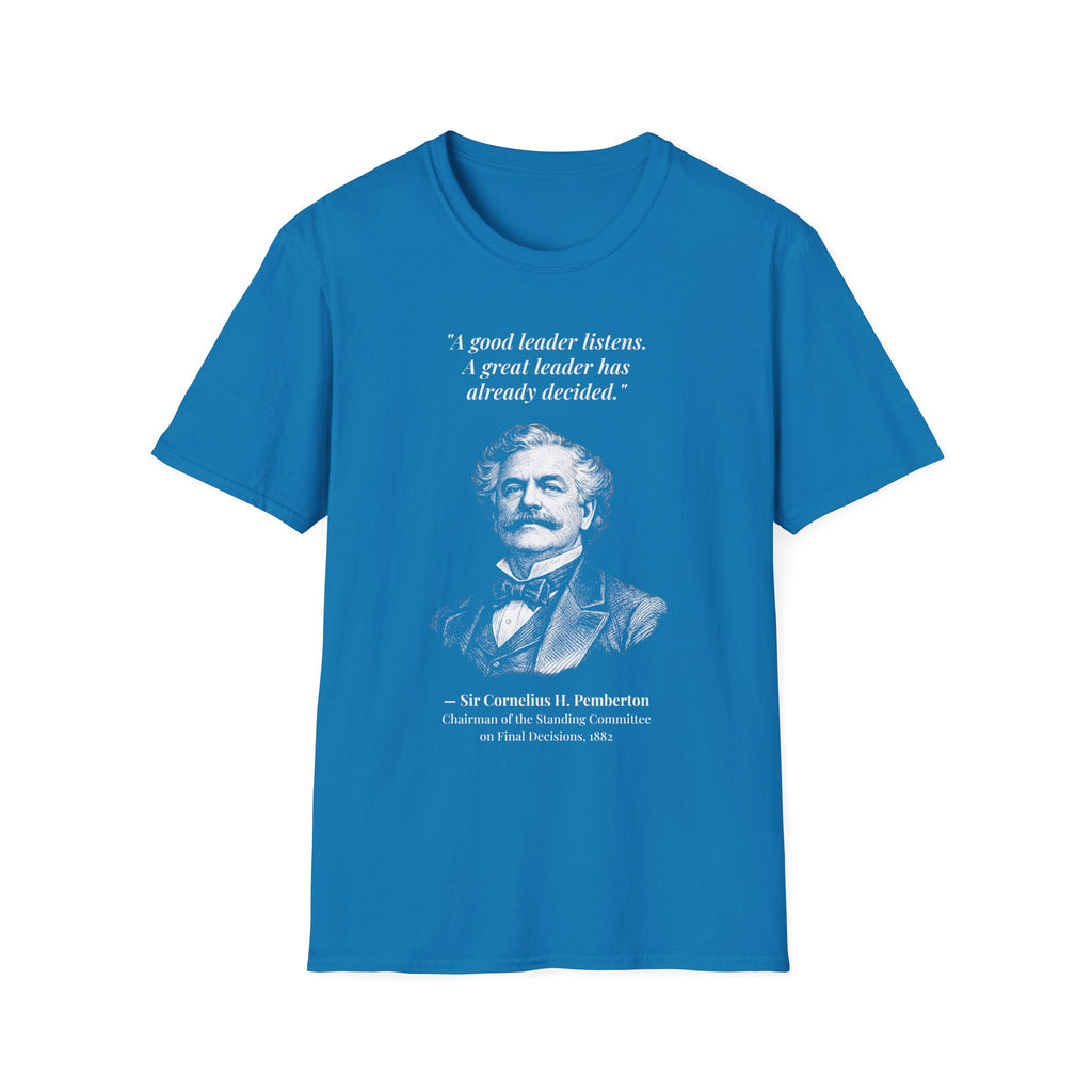[76] A Great Leader T-Shirt