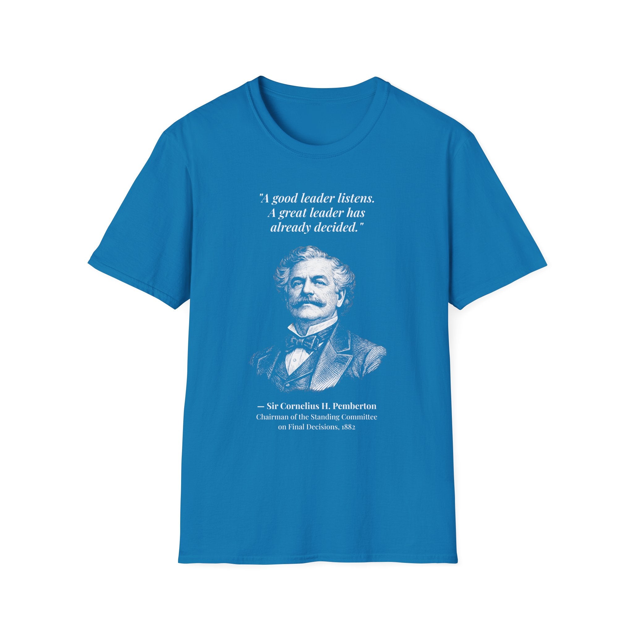 [76] A Great Leader T-Shirt