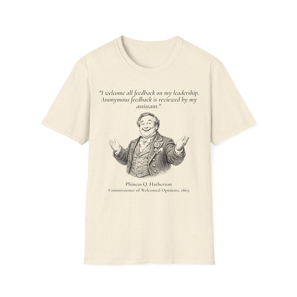[95] I Welcome All Feedback T-Shirt