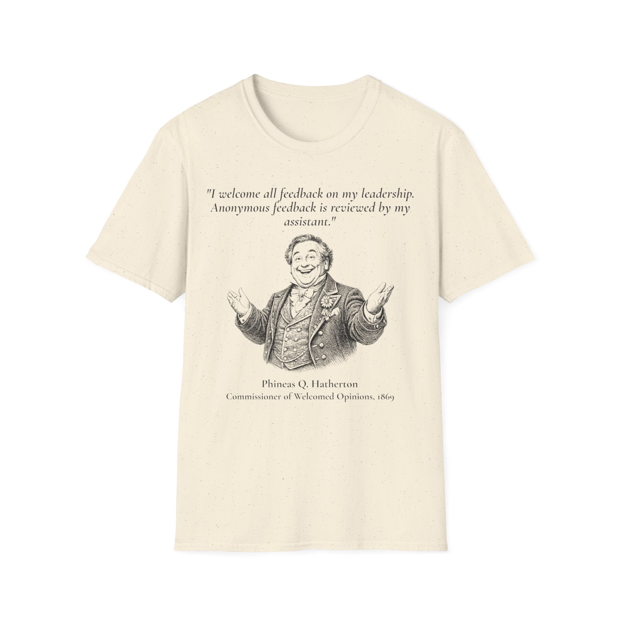 [95] I Welcome All Feedback T-Shirt