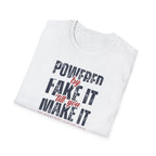 [51] Fake It Until T-Shirt