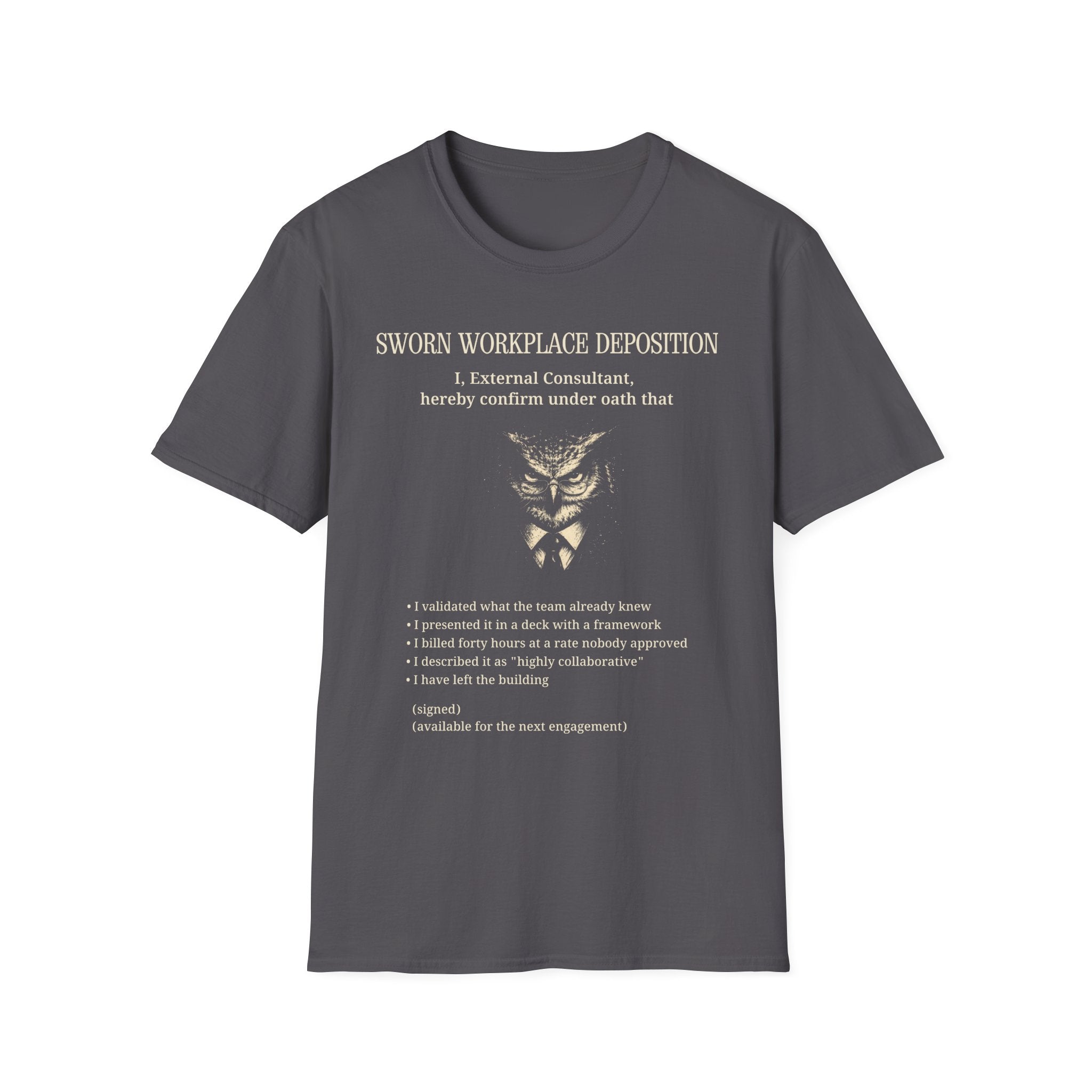 [47] The External Consultant T-Shirt