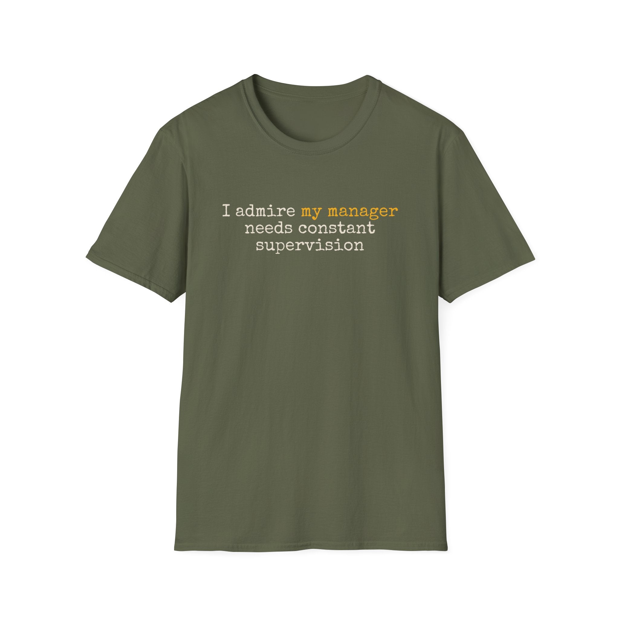 [90] I Admire My Manager T-Shirt