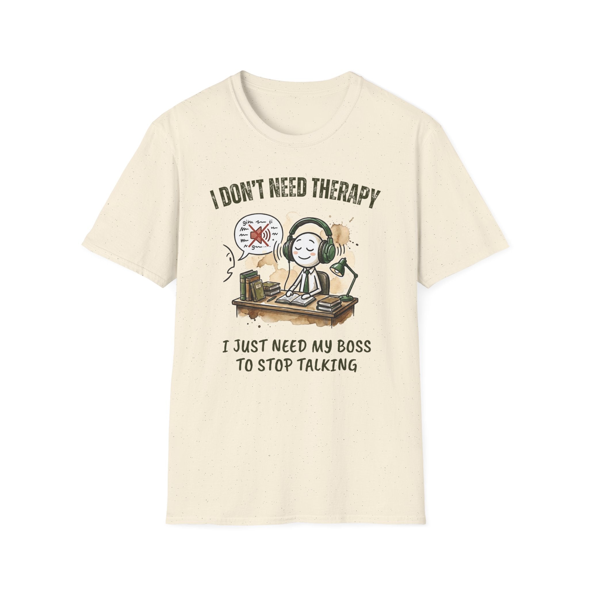 [38] I Don't Need Therapy T-Shirt