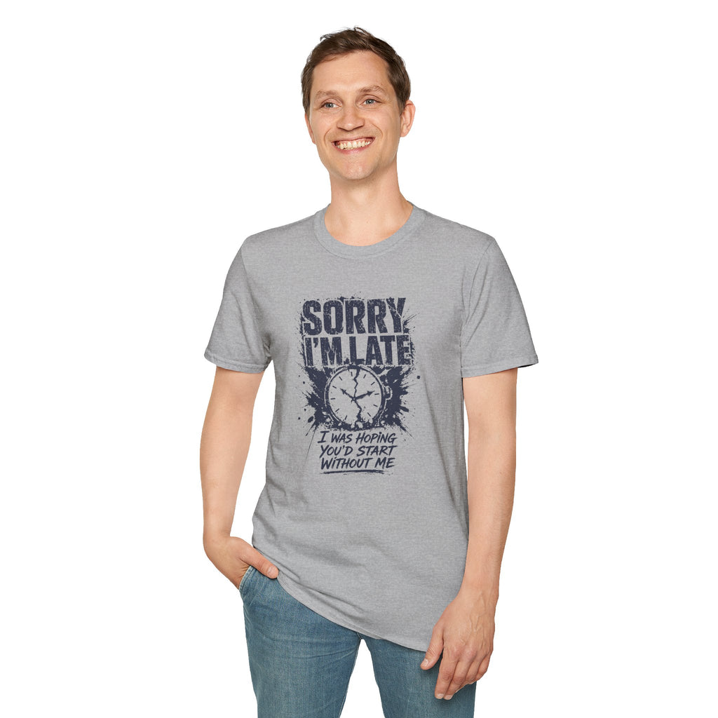 [60] Sorry I'm Late 2 T-Shirt