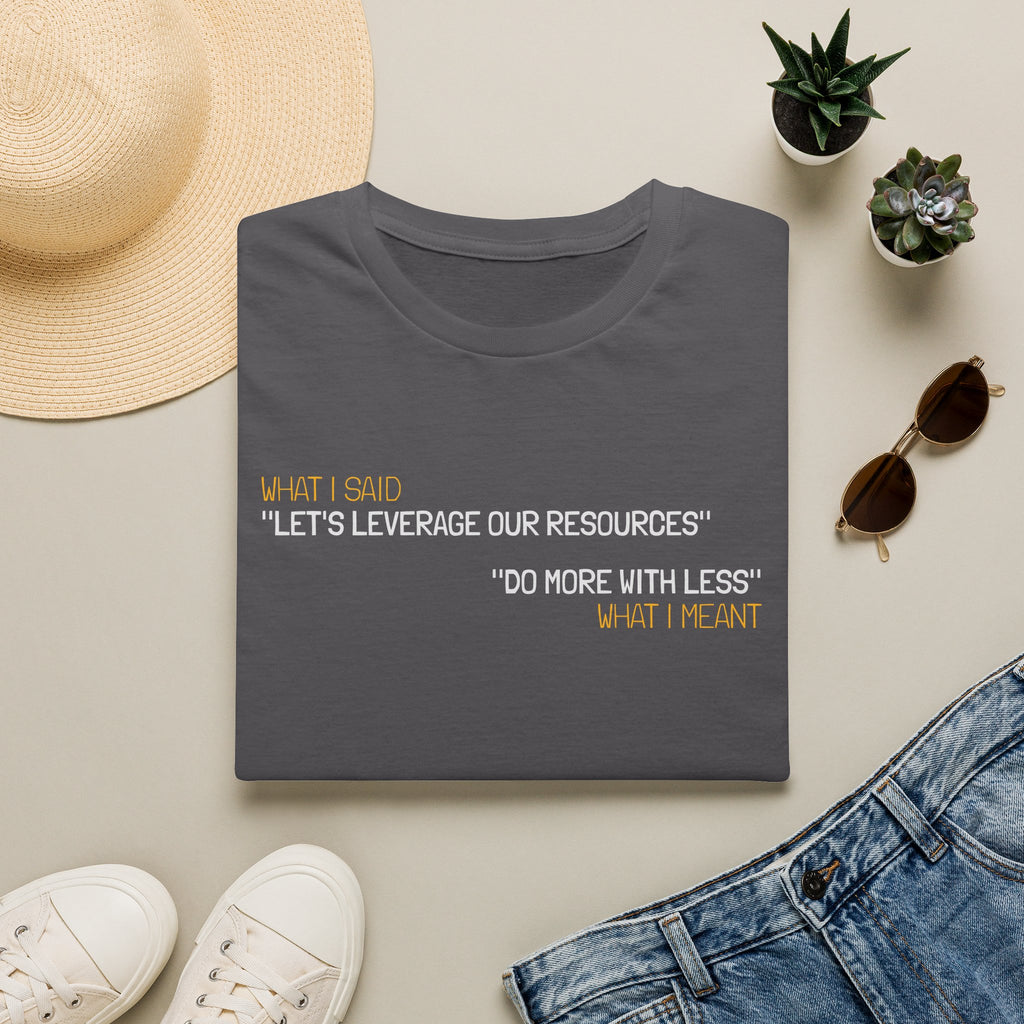 Leverage Resources T-Shirt