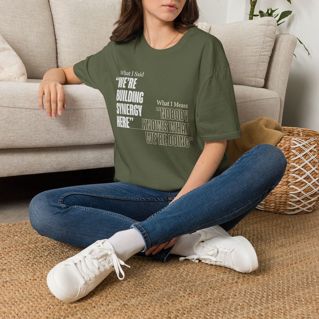 Building Synergy Here T-Shirt