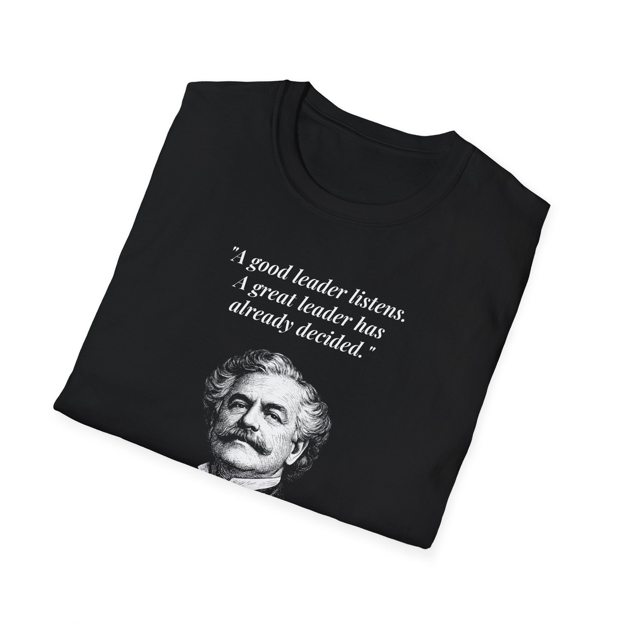 [76] A Great Leader T-Shirt