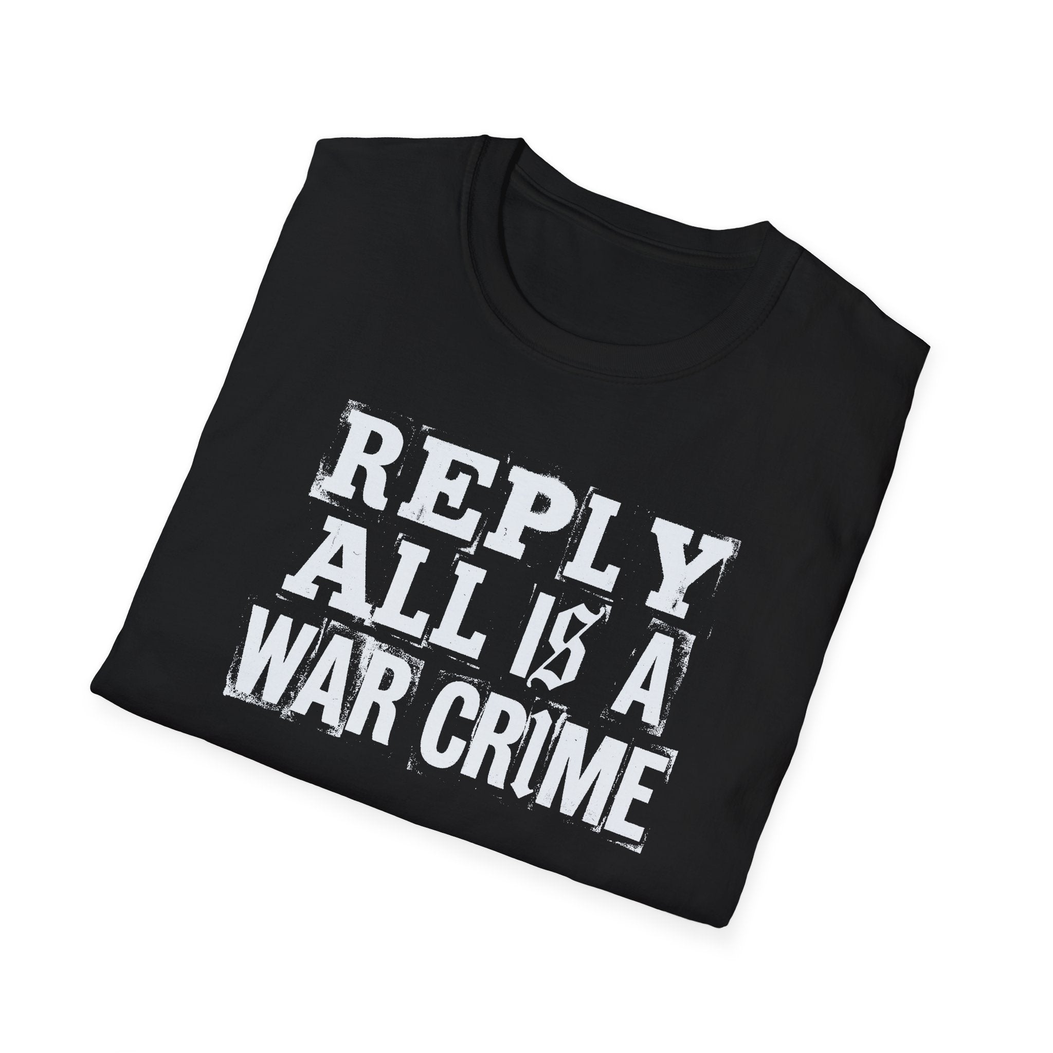 [57] Reply All War Crime T-Shirt