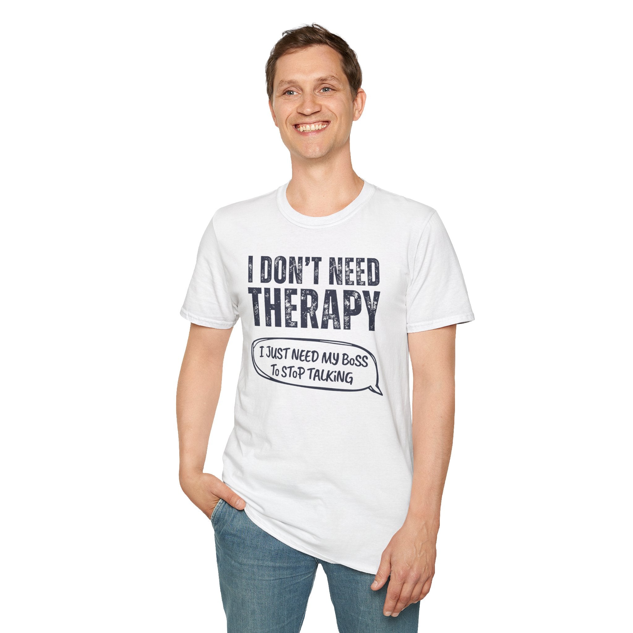 [35] I Don't Need Therapy T-Shirt