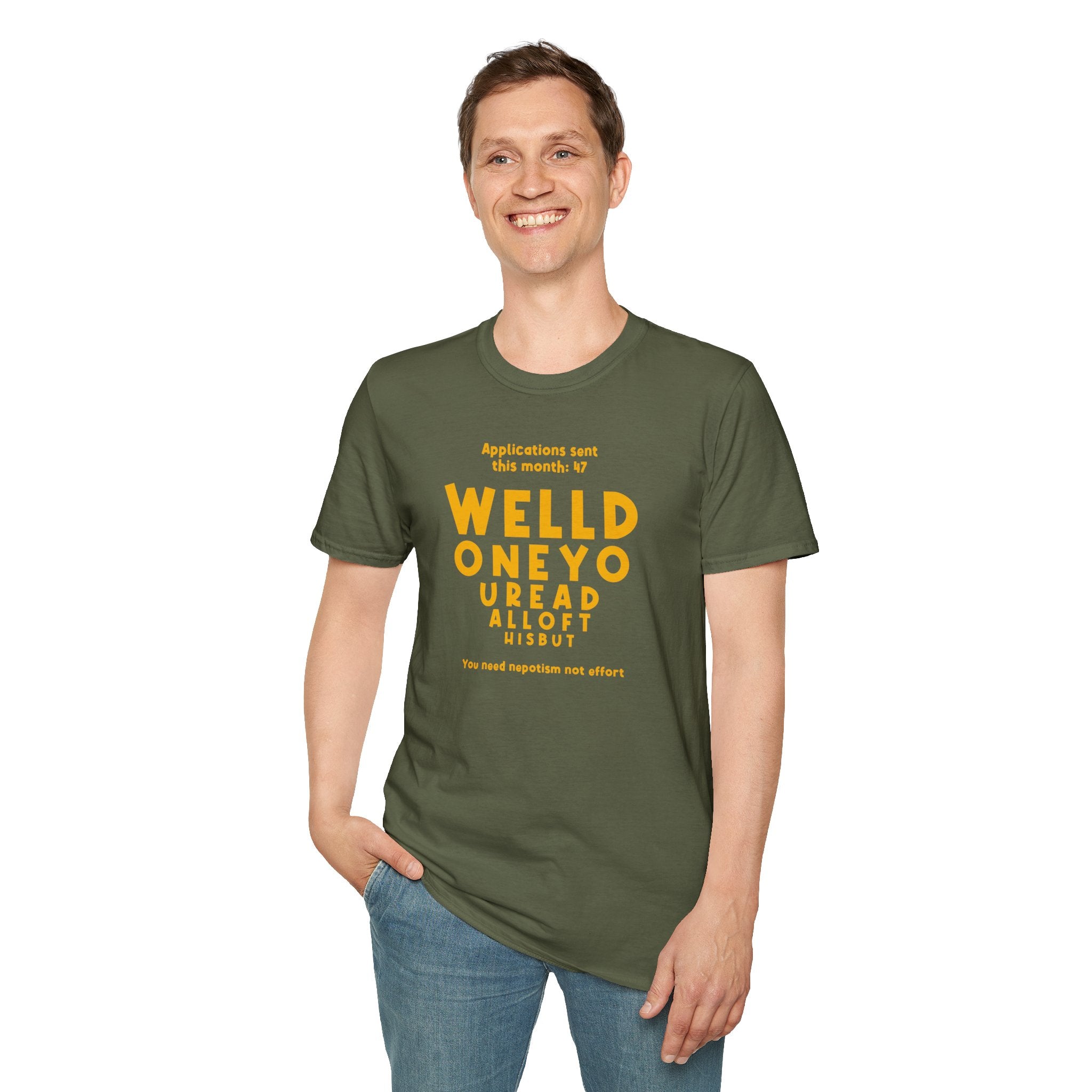 [11] Job Hunt Futility T-Shirt