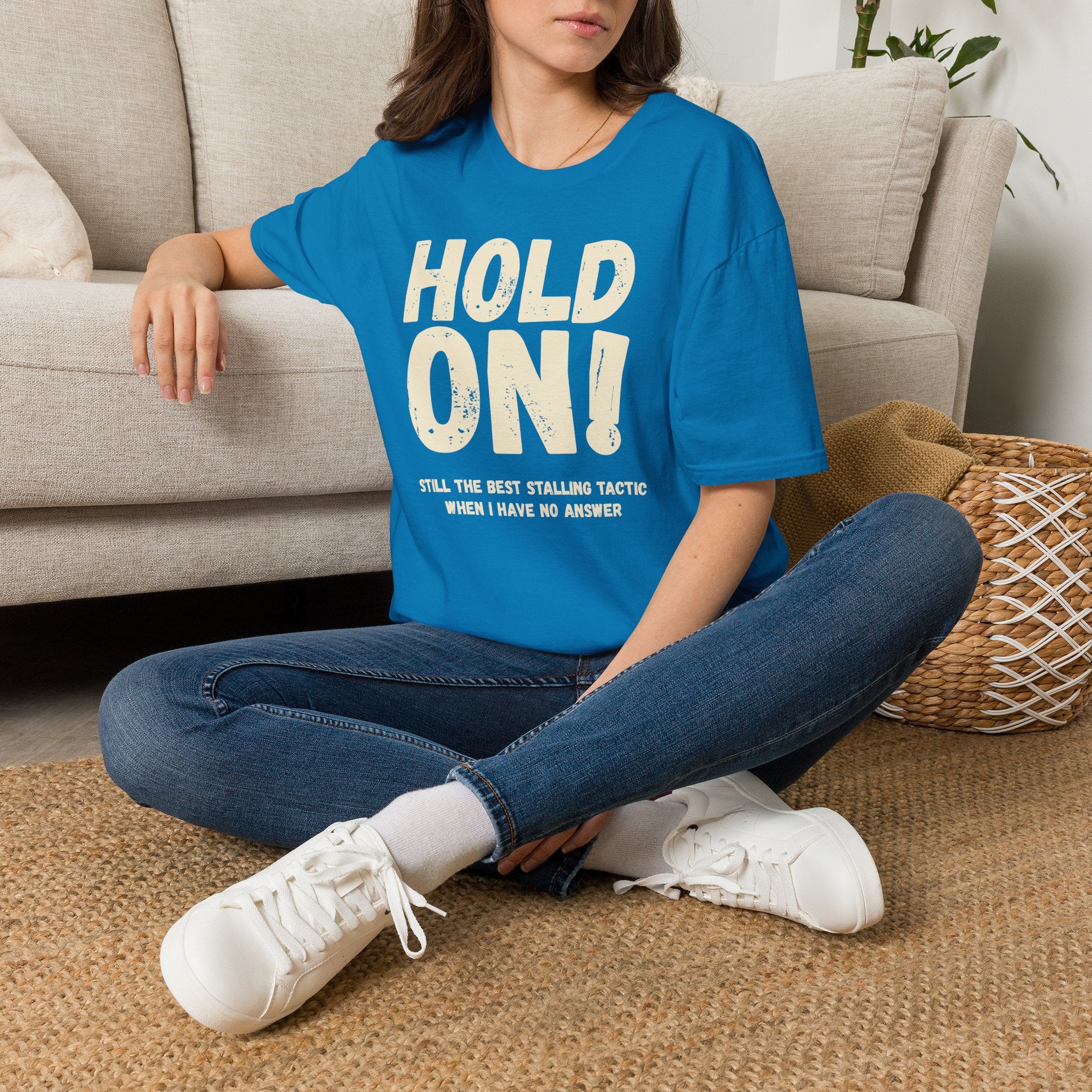 [106] Hold On Stalling Tactic T-Shirt