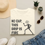 [74] This Drip Is Fire T-Shirt