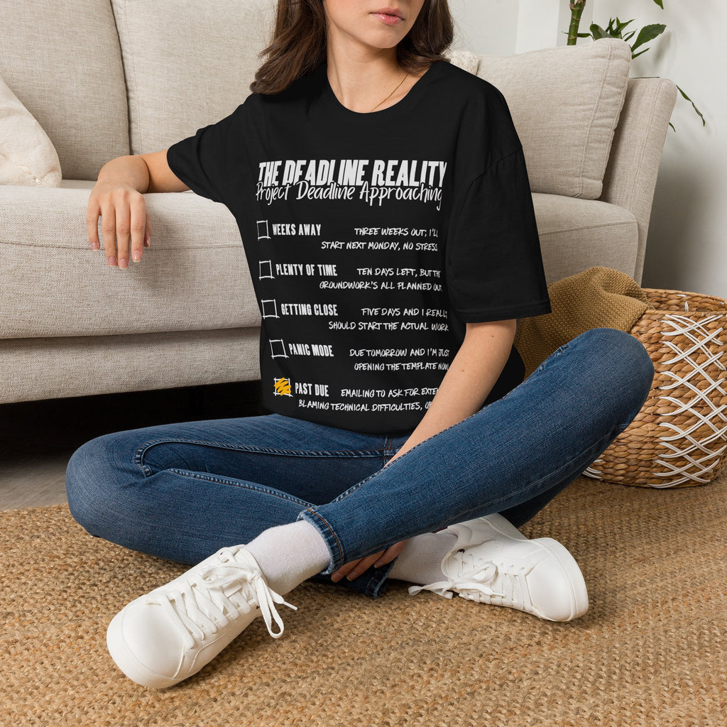Project Deadline Approaching T-Shirt