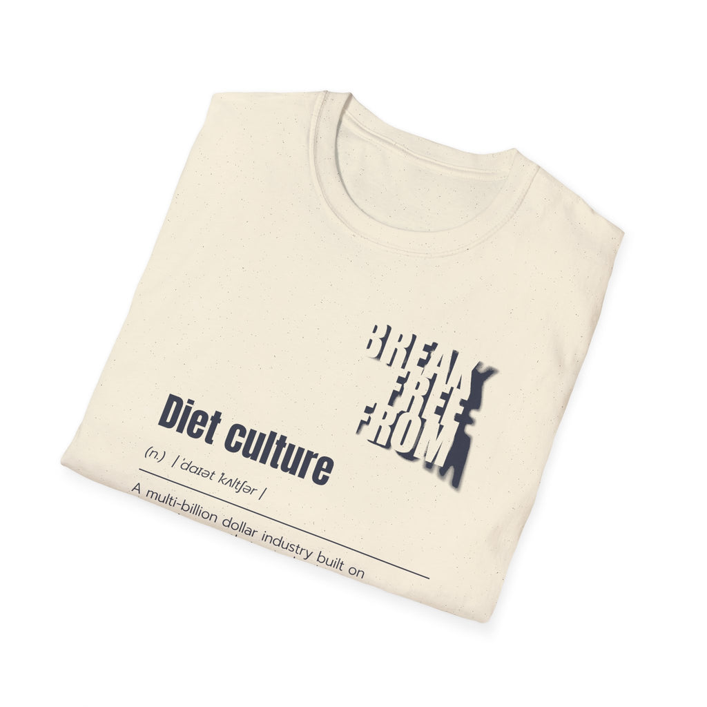 [68] Break Free From Diet Culture T-Shirt