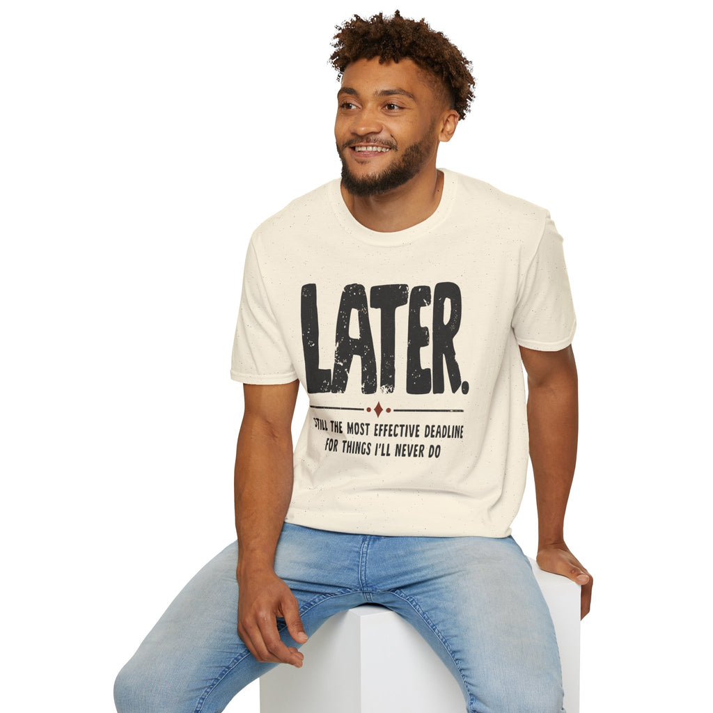 [102] Later Procrastination Deadline T-Shirt