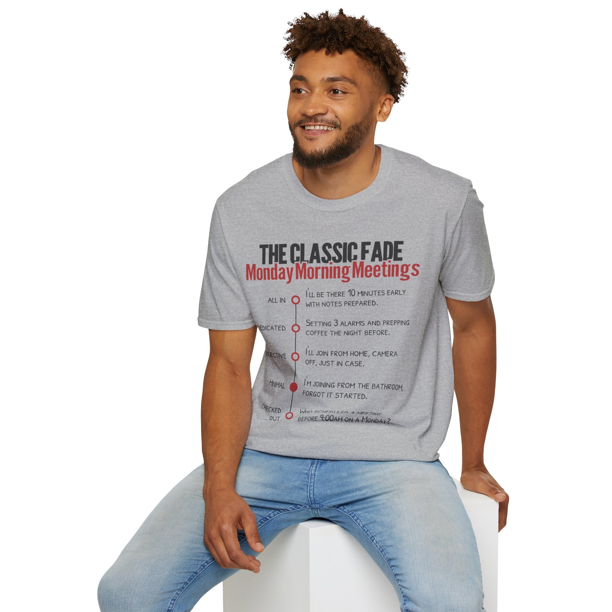 Monday Morning Meetings T-Shirt