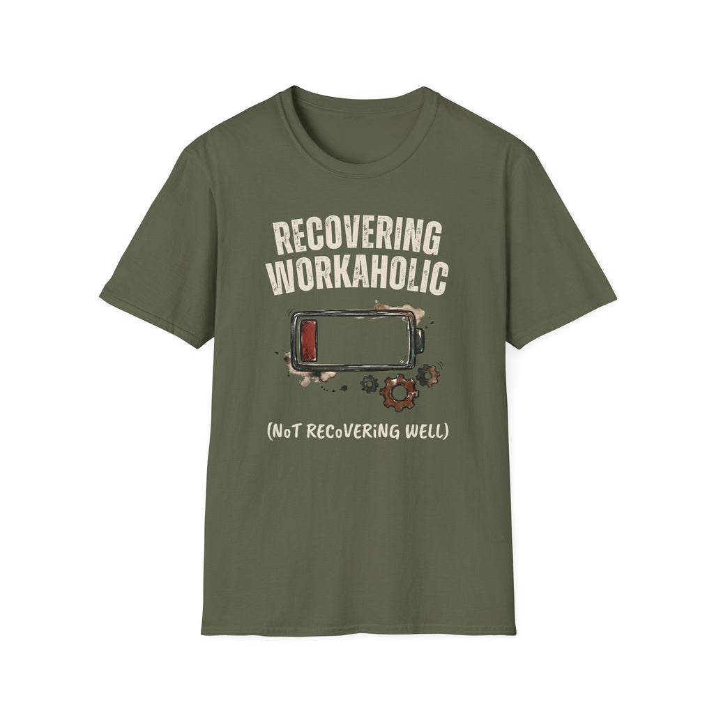 [37] Recovering Workaholic T-Shirt