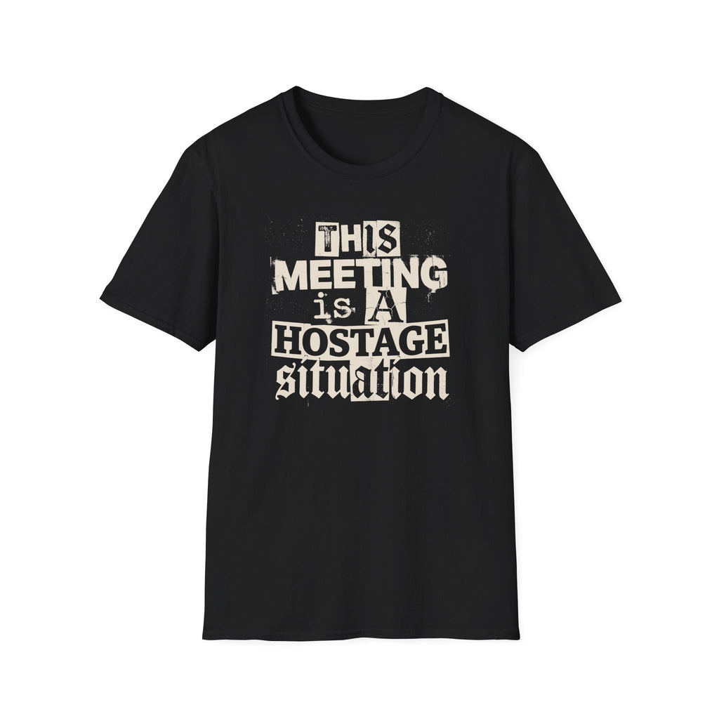 [59] A Hostage Situation T-Shirt