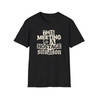 [59] A Hostage Situation T-Shirt