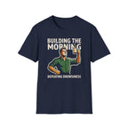 [44] Building The Morning - M T-Shirt