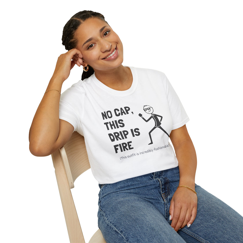 [74] This Drip Is Fire T-Shirt