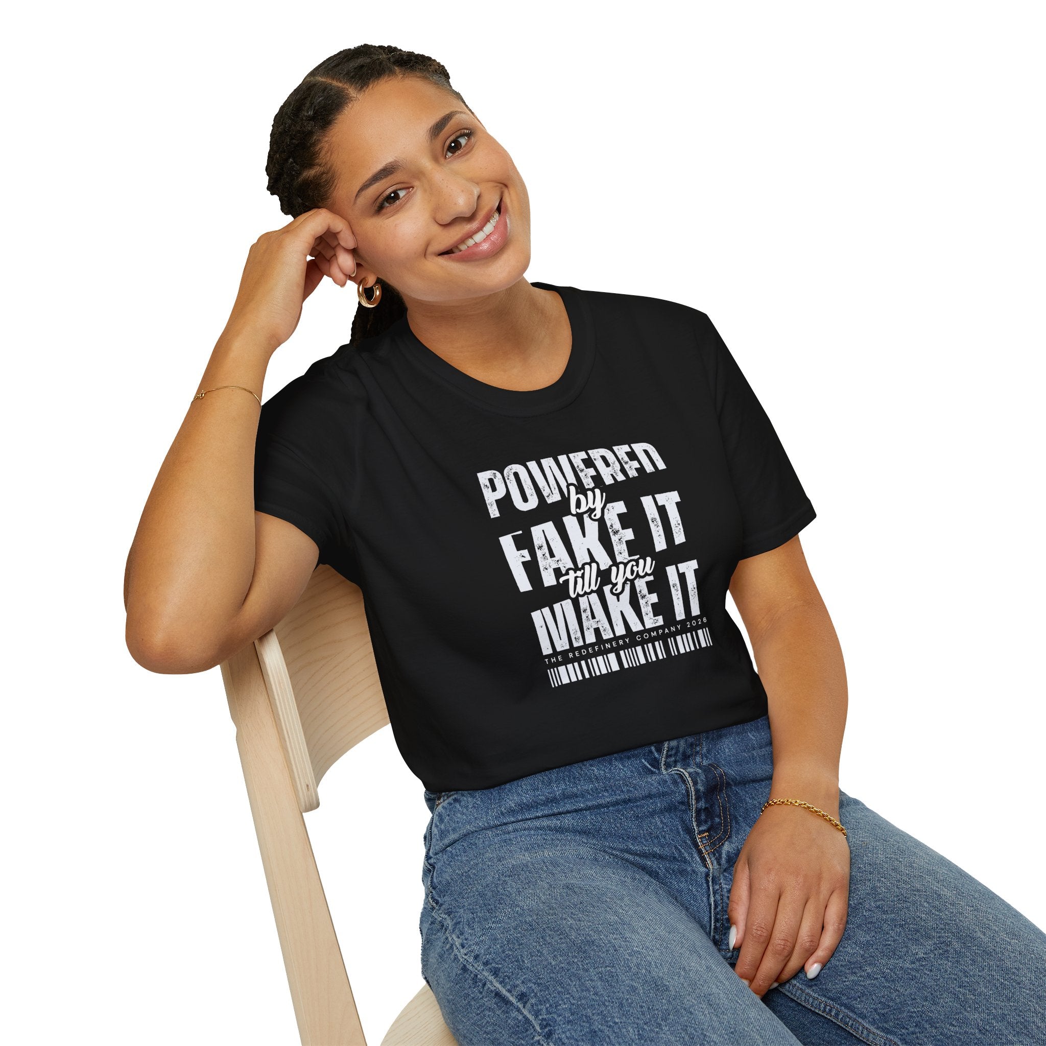 [51] Fake It Until T-Shirt