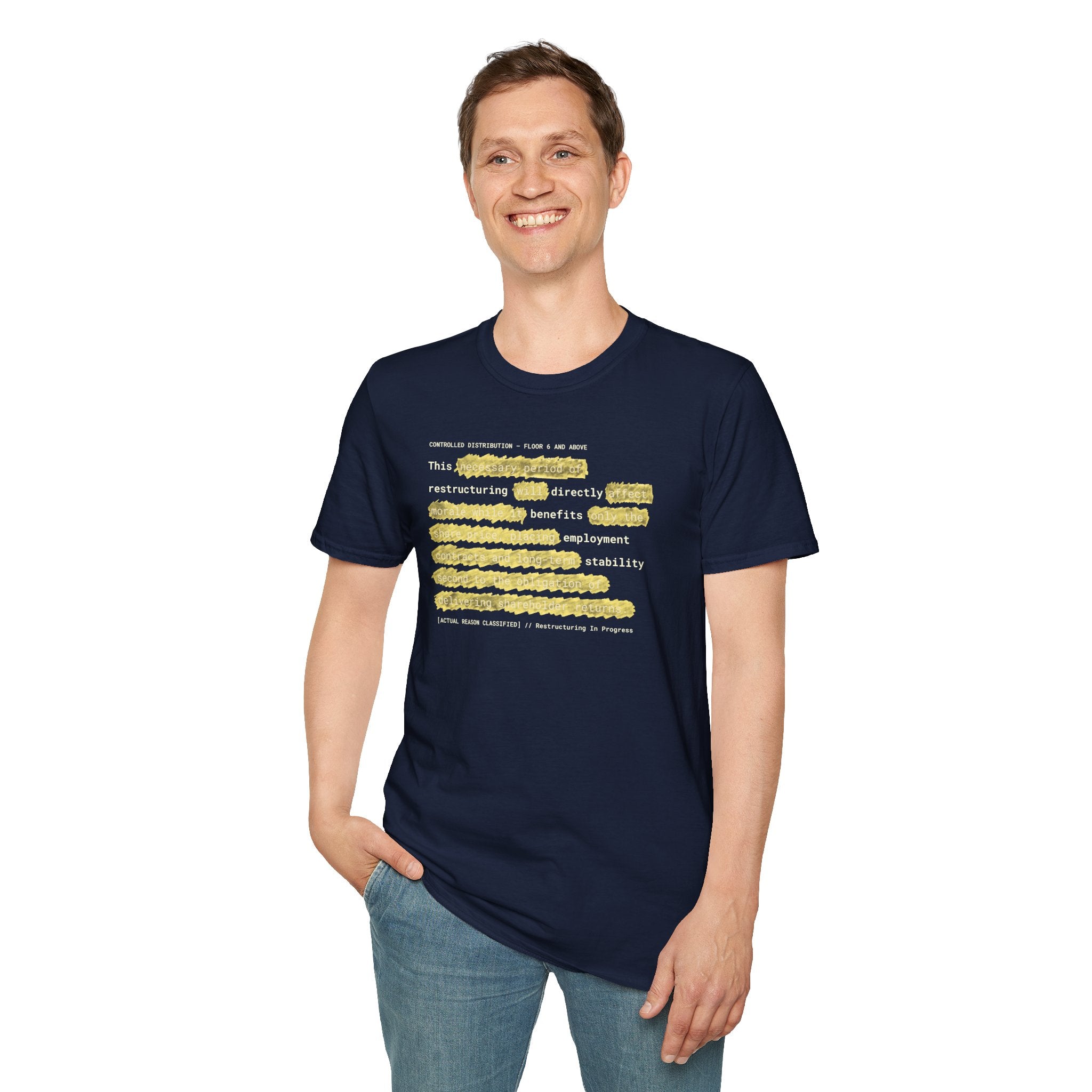[66] Restructuring Benefits T-Shirt