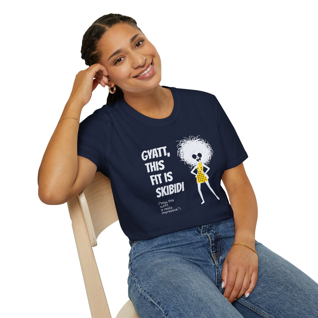 [75] This Fit Is Skibidi T-Shirt