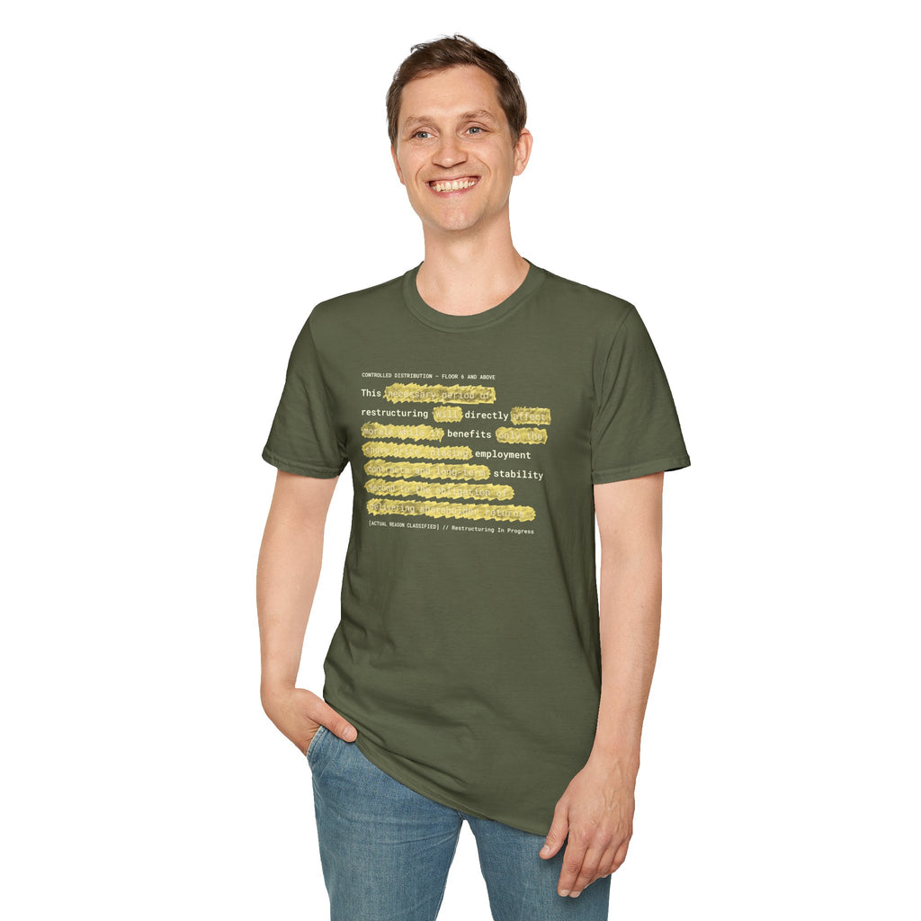 [66] Restructuring Benefits T-Shirt