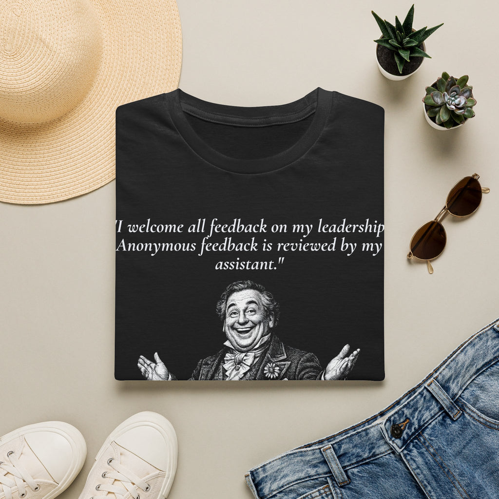 [95] I Welcome All Feedback T-Shirt