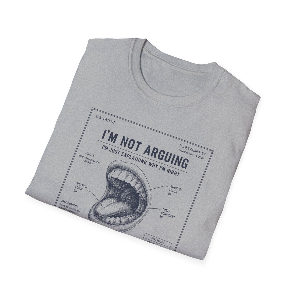 [55] I'm Not Arguing T-Shirt