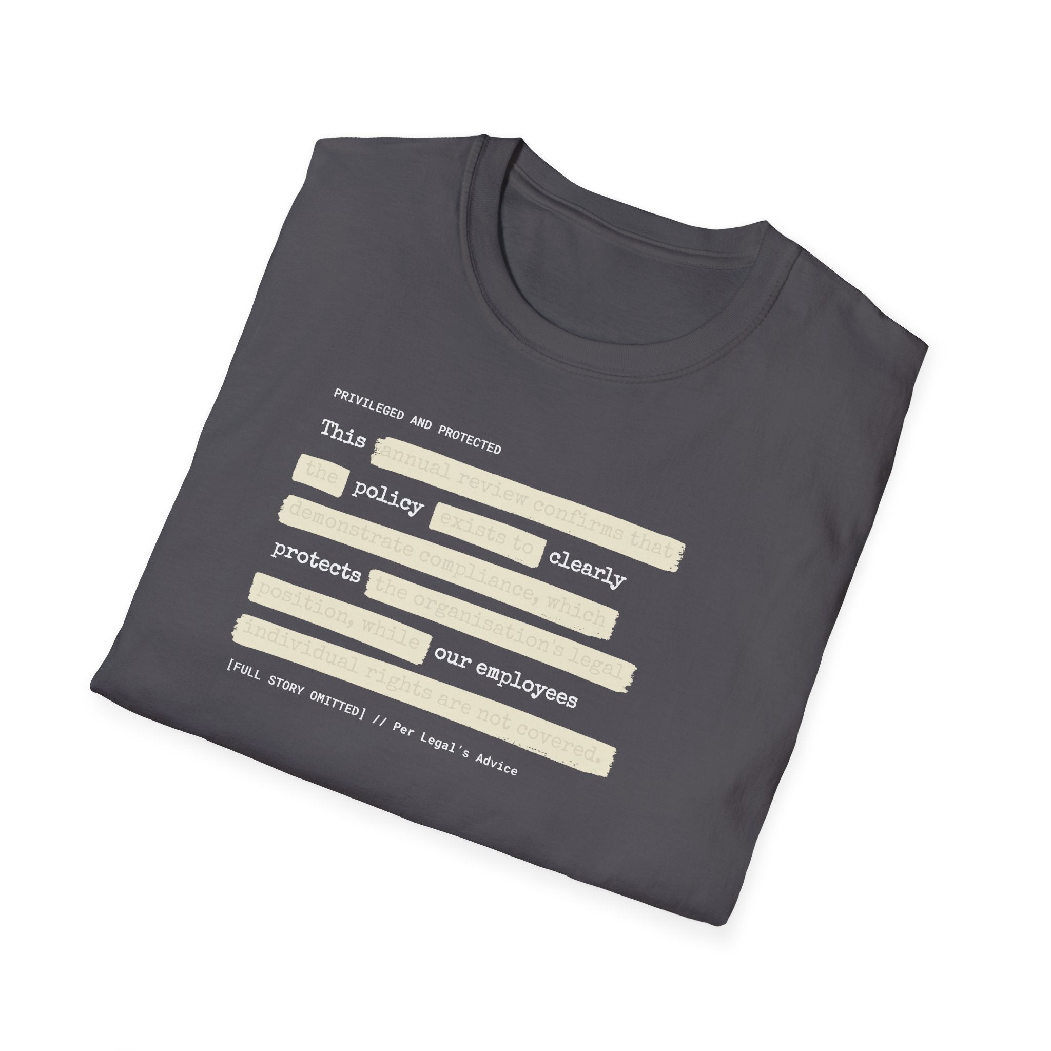 [63] An Honest Legal Policy T-Shirt