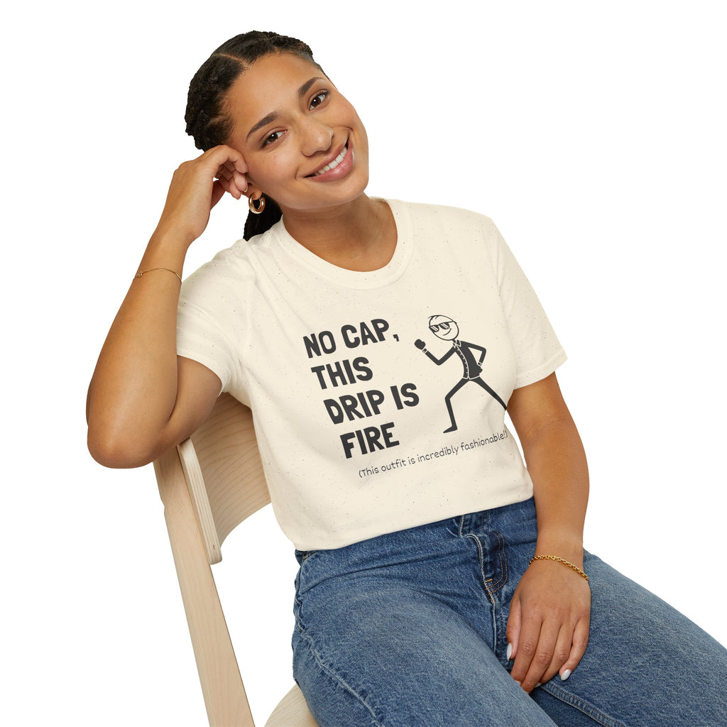 [74] This Drip Is Fire T-Shirt