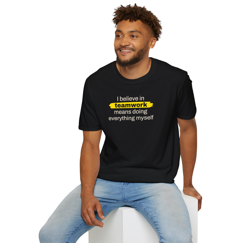 [92] I Believe In Teamwork T-Shirt