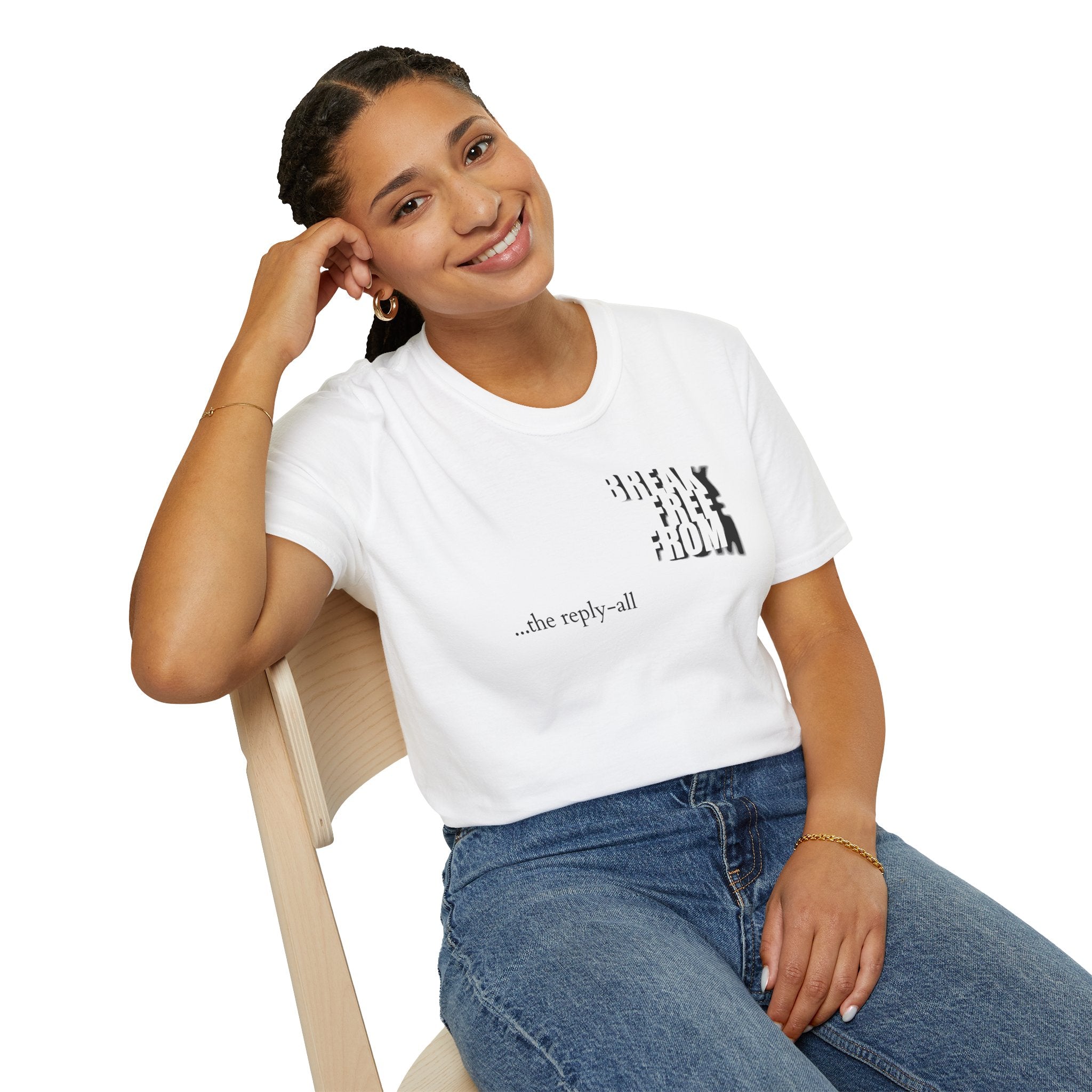[71] Break Free From Reply All T-Shirt