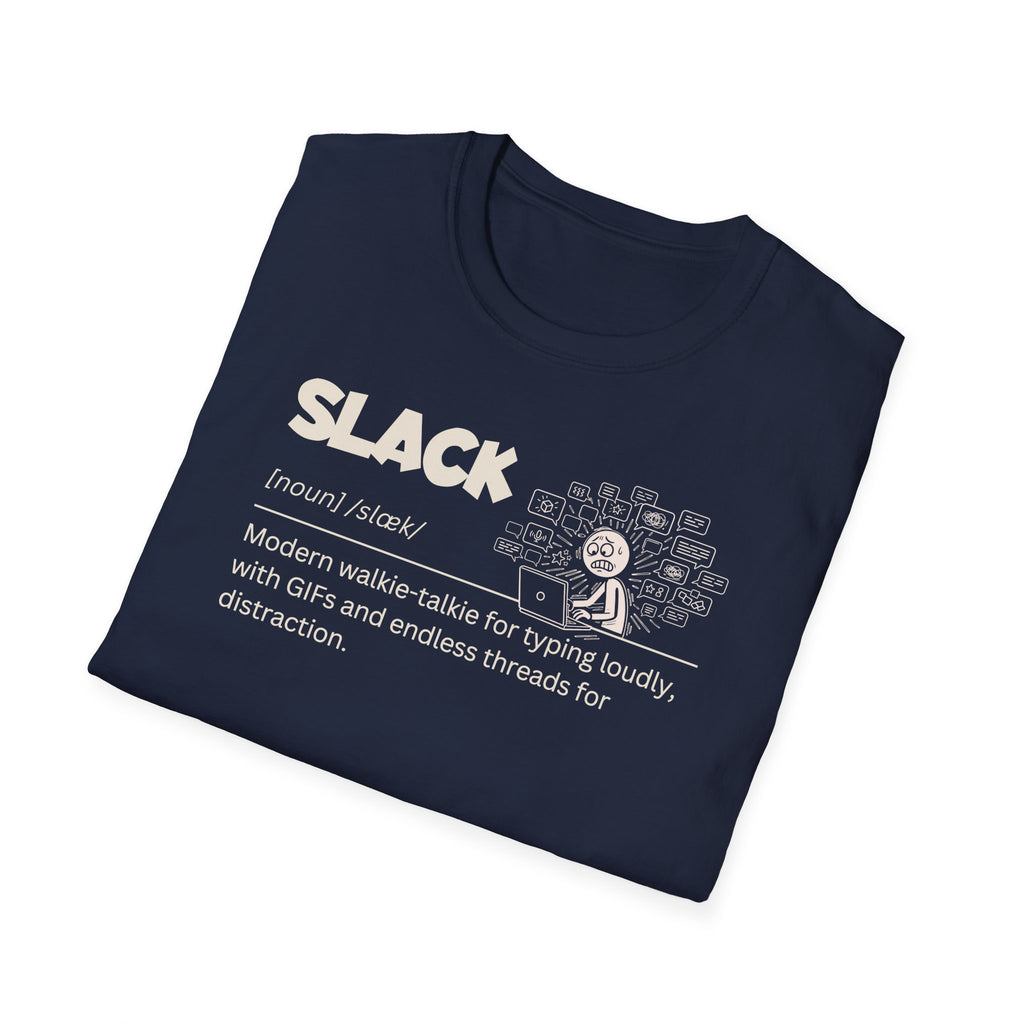 [72] Slack - Dictionary Definition T-Shirt
