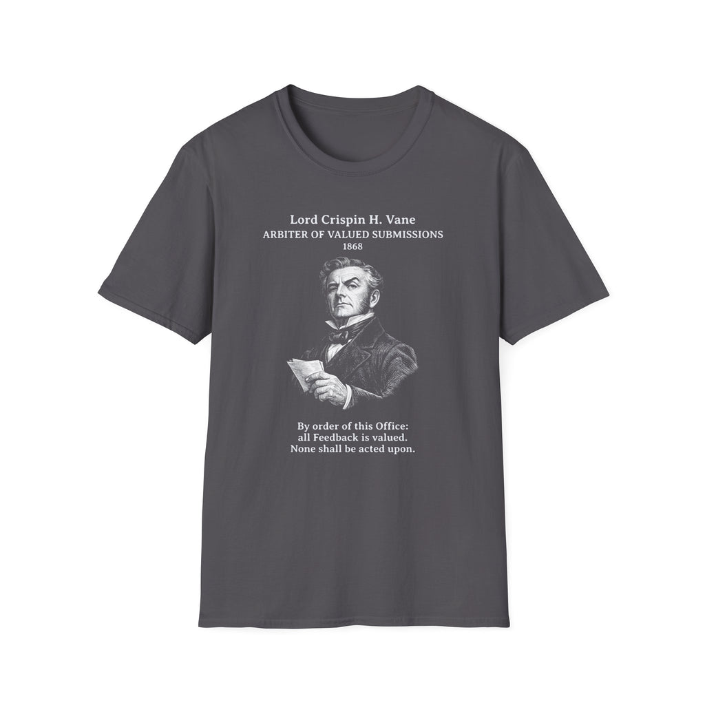 [100] All Feedback Is Valued T-Shirt