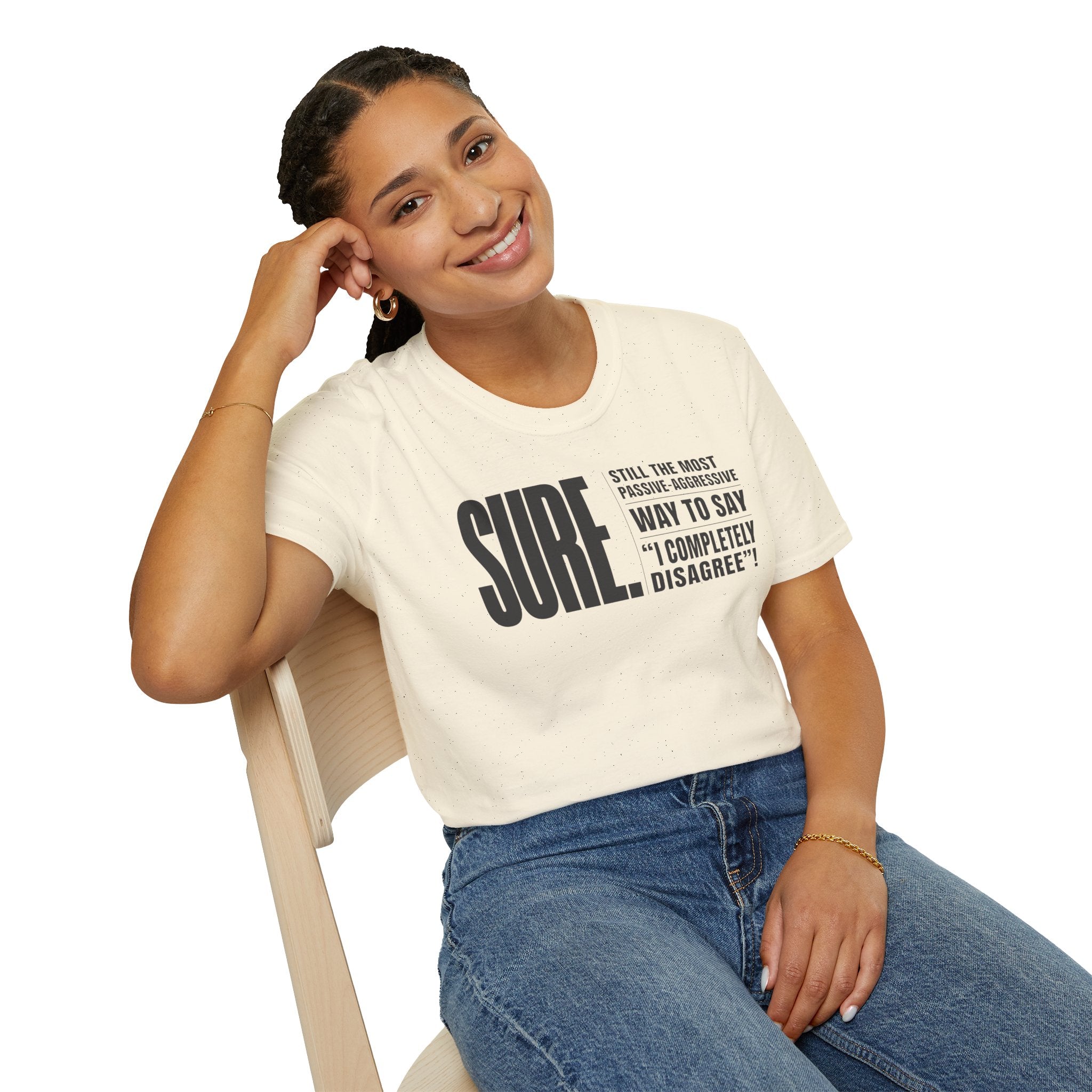 [104] Sure Passive Aggressive Coworker T-Shirt
