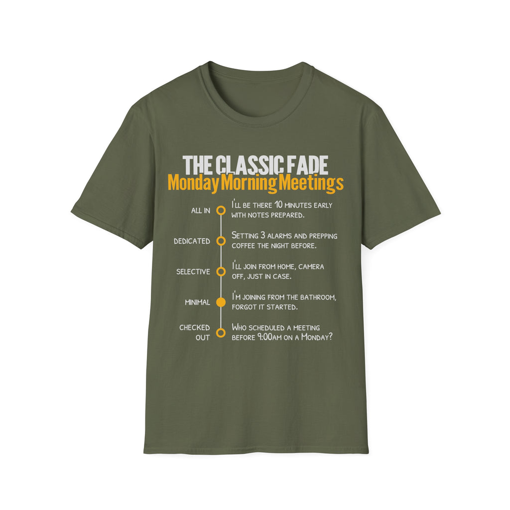 Monday Morning Meetings T-Shirt