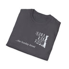 [70] Break Free From Sunday Dread T-Shirt