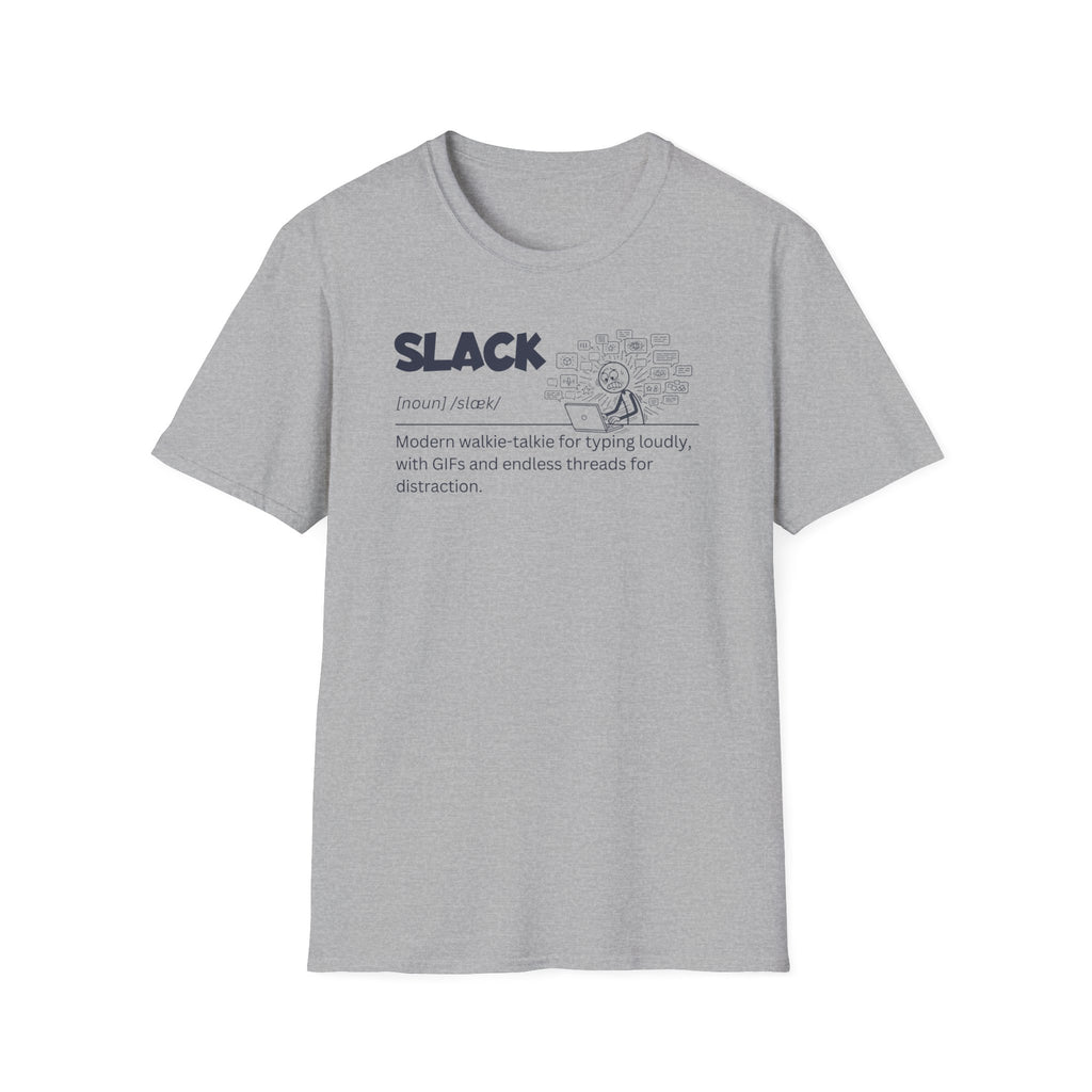 [72] Slack - Dictionary Definition T-Shirt