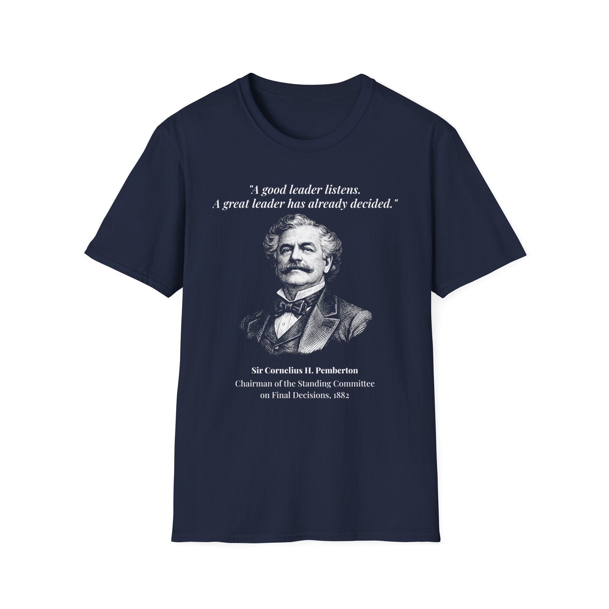 [76] A Great Leader T-Shirt