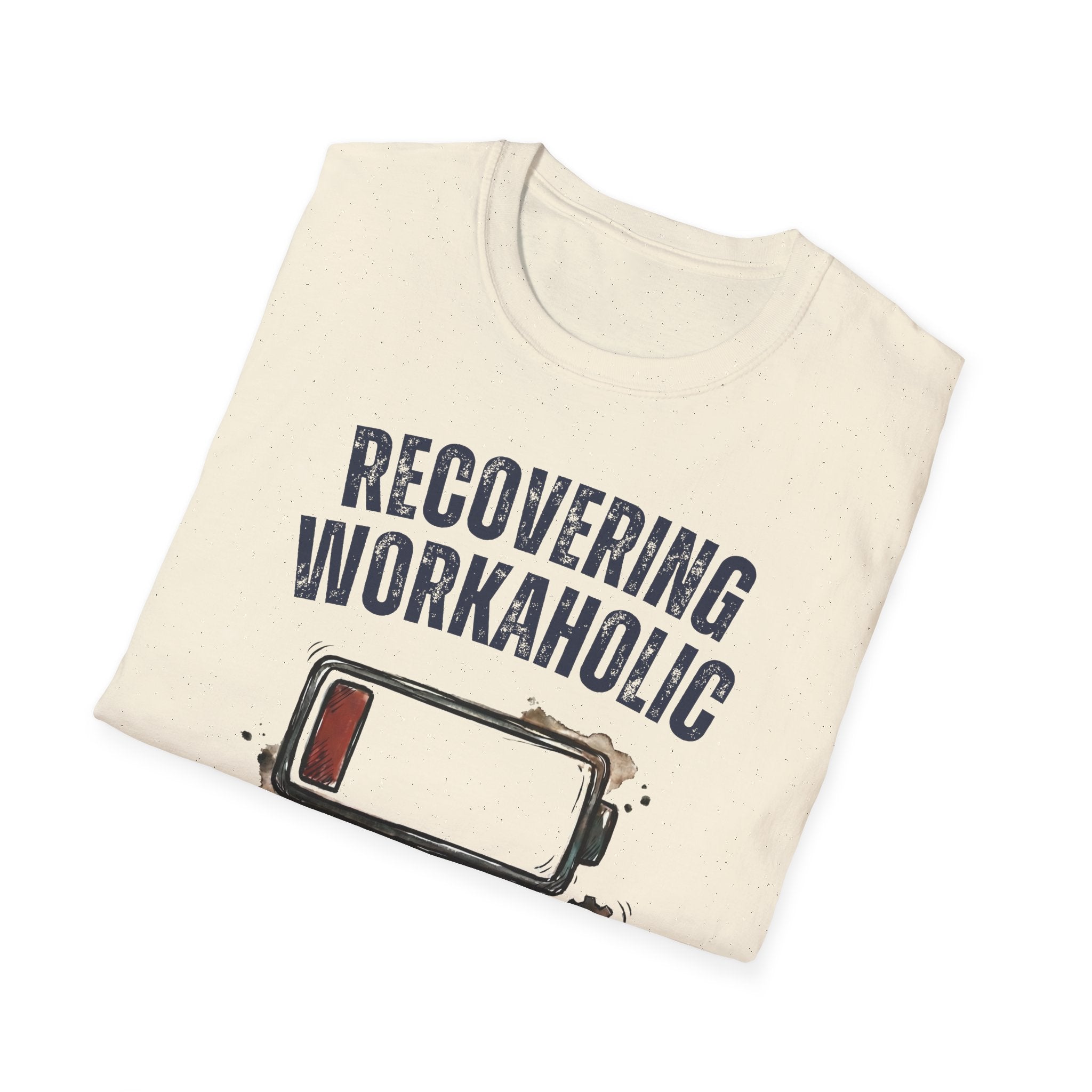 [37] Recovering Workaholic T-Shirt