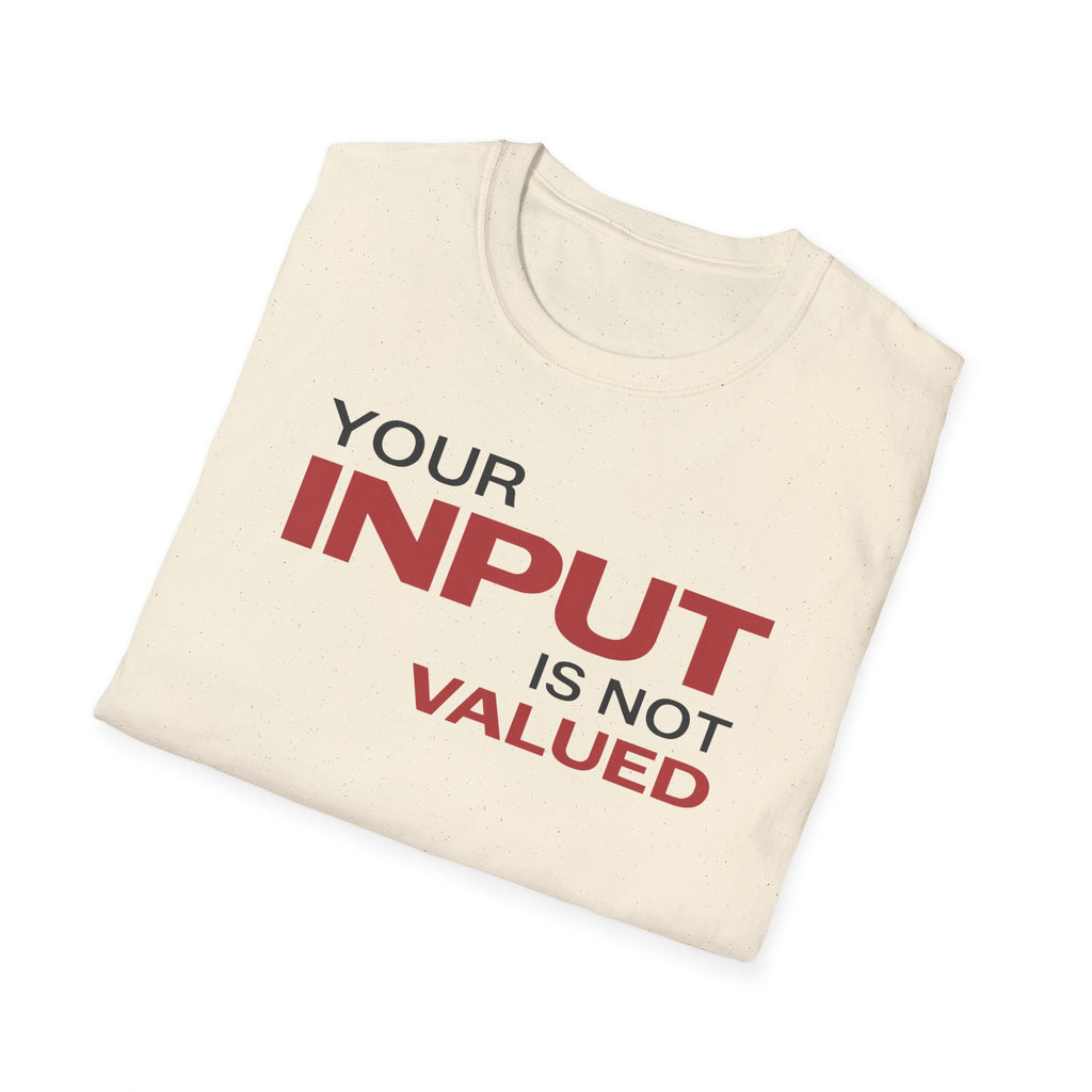 [84] Input Not Valued T-Shirt