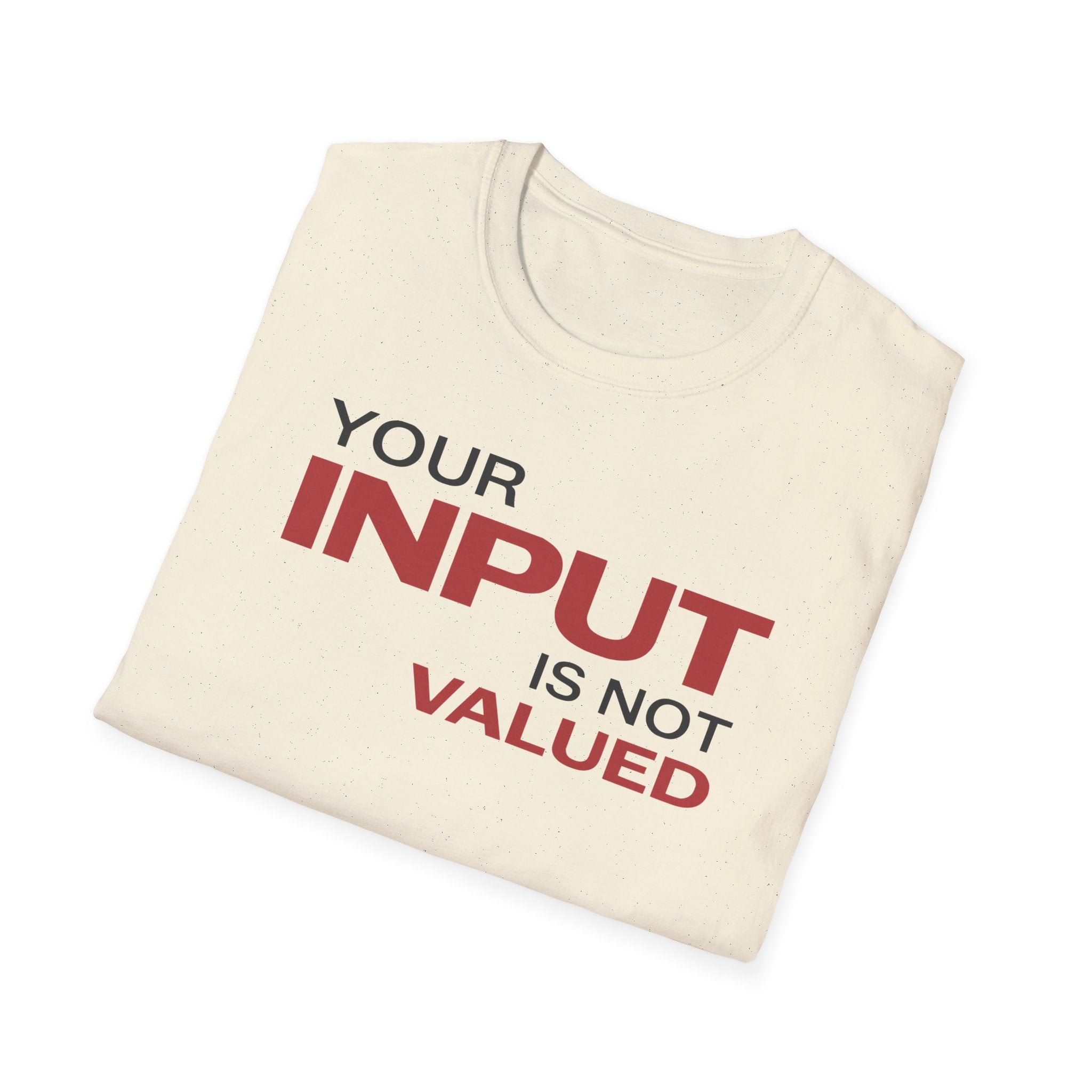 [84] Input Not Valued T-Shirt