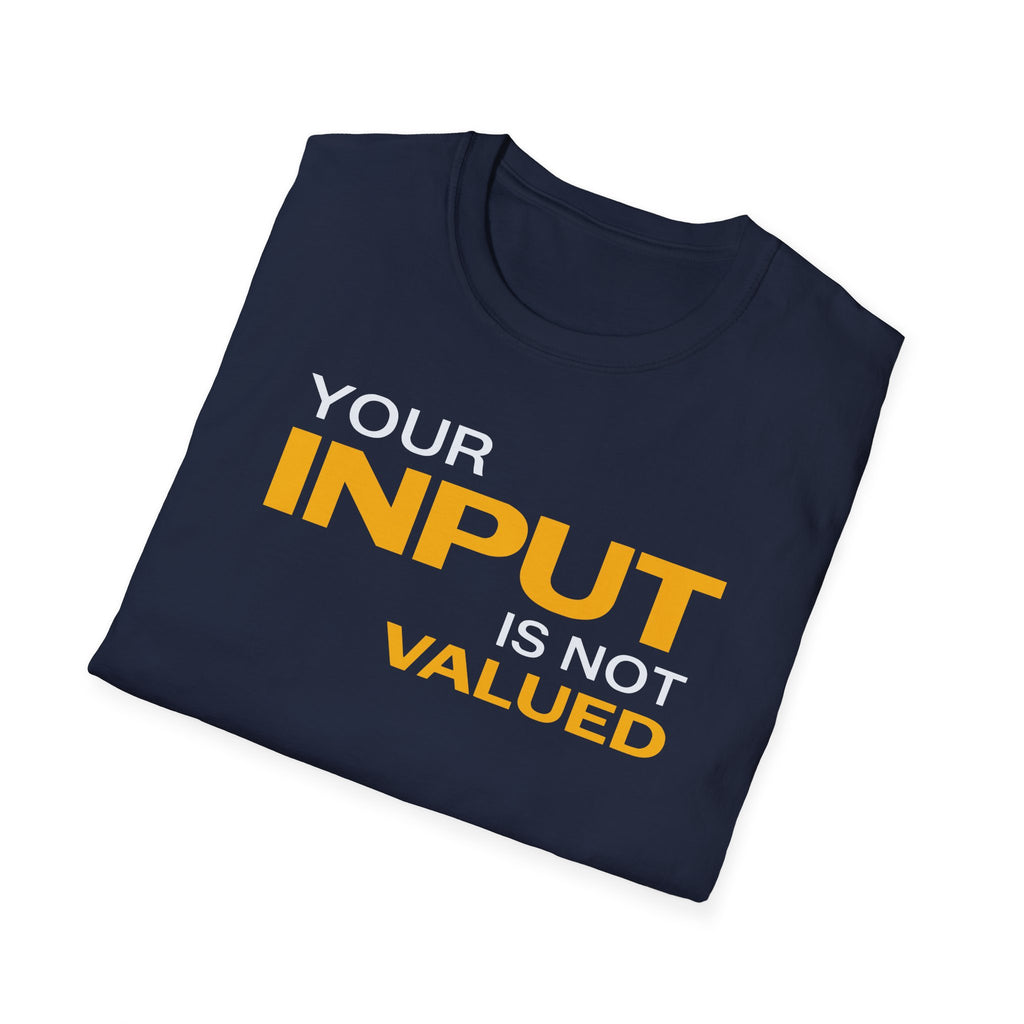 [84] Input Not Valued T-Shirt