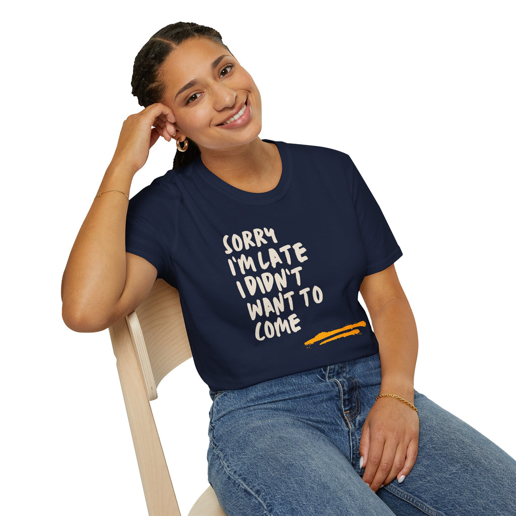[53] Sorry I'm Late T-Shirt