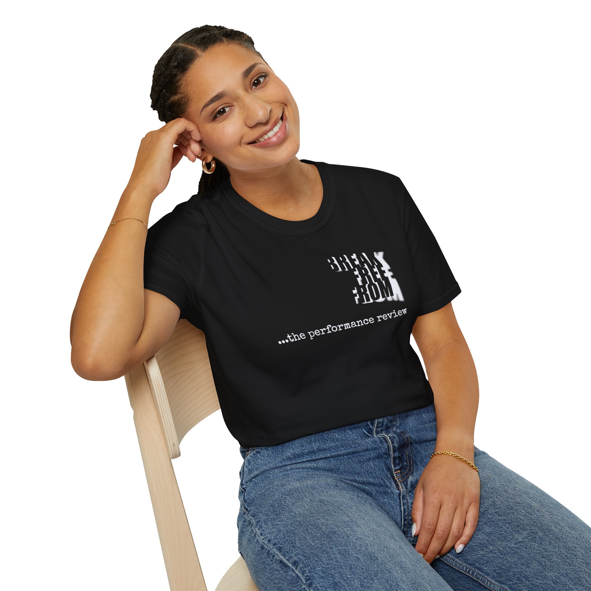 [67] Break Free From Performance Review T-Shirt